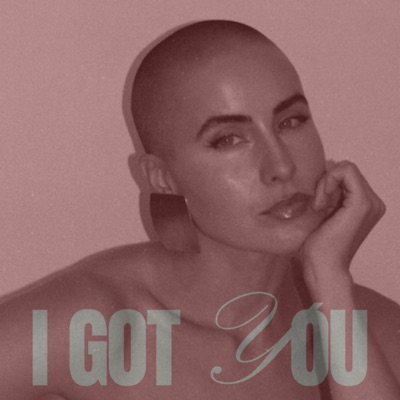 I Got You - Single