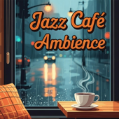 Jazz Cafe Ambience
