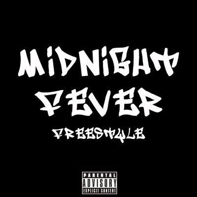 Midnight Fever Freestyle - Single