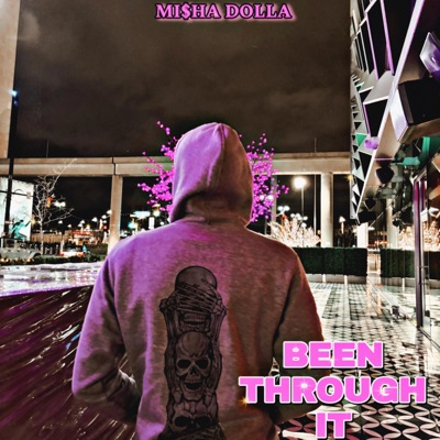 Been Through It - Single