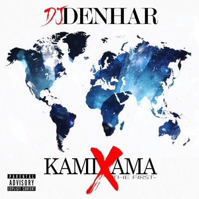 KAMIXAMA -THE FIRST-