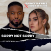 Sorry Not Sorry - Prince Kaybee & Gemma Griffiths