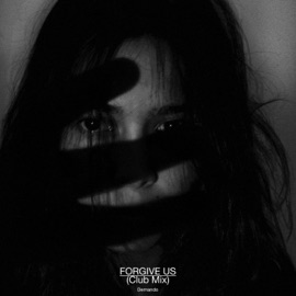 Forgive Us (Club Mix) Demando