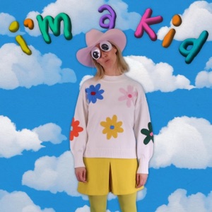 I'm a Kid - Single