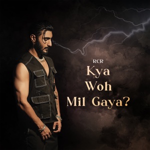 Kya Woh Mil Gaya