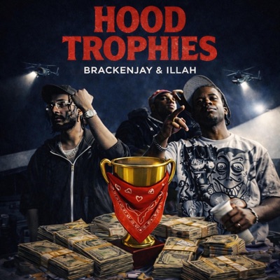 Hood Trophies (feat. Illah) - Single