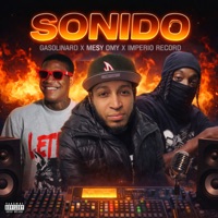 Sonido - Single - gasolinard, Mesy Omy & Imperio Record