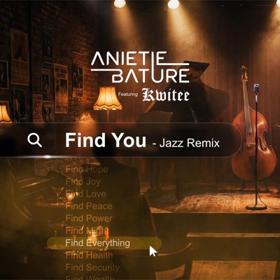 Find You (feat. Kwitee) [Jazz Version] - Single