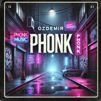 PHONK - Single - Özdemir