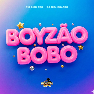 Boyzão Bobo - Single