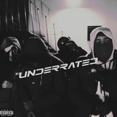 Underrated (feat. Hustle19, AlphxDeltx, Grym Da ONE, AimzOrAimer & Forever Tapped) - Single