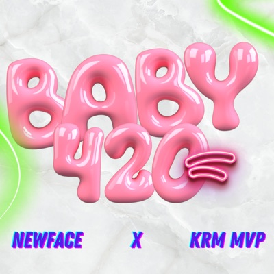BABY 420 (feat. Kromo mvp) - Single