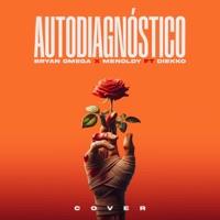Autodiagnóstico (Cover) [feat. Diekko] - Single - Bryan Omega & Menoldy