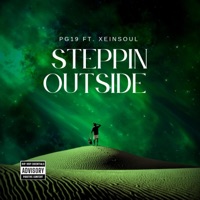 STEPPIN OUTSIDE (feat. Xeinsoul) - Single - PG19