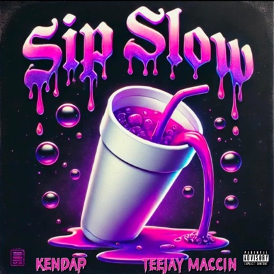 Sip Slow (feat. Teejay Maccin) - Single
