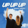 Luca-Dante Spadafora, LINA & Beats By Luca - Up, Up, Up (Nobody's perfect) [feat. Peter Plate & Ulf Leo Sommer] Grafik