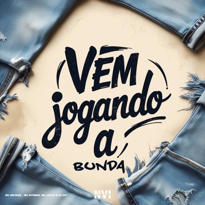 Vem Jogando a Bunda (feat. MC Luiggi) - Single