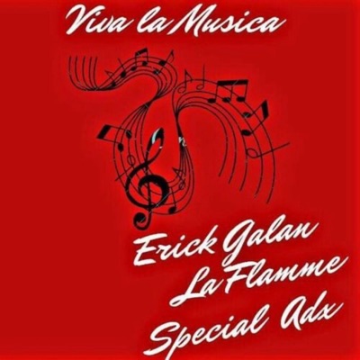 Viva La Música (feat. Special Adx & La Flamme) - Single