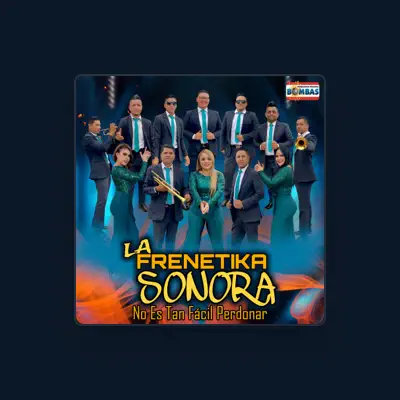 Listen to La Original Frenetika Sonora, watch music videos, read bio, see tour dates & more!