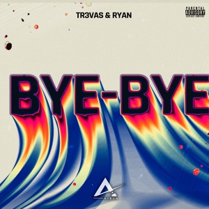 Bye - Bye