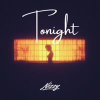 TONIGHT - Single - Nizzy