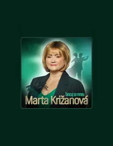 Dengarkan Marta Križanová, tonton video musik, baca bio, lihat tanggal tur & lainnya!