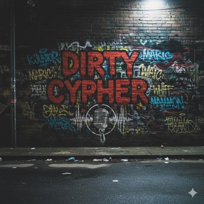 DIRTY CYPHER - Single