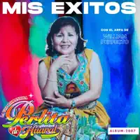 SI LLORAS POR MI — Perlita De Huaral