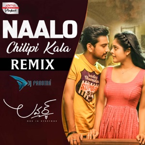 Naalo Chilipi Kala Remix (From 
