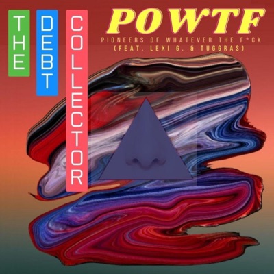 The Debt Collector (feat. Tuggras & Lexi.G) - Single