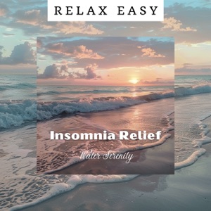 Insomnia Relief - Water Serenity