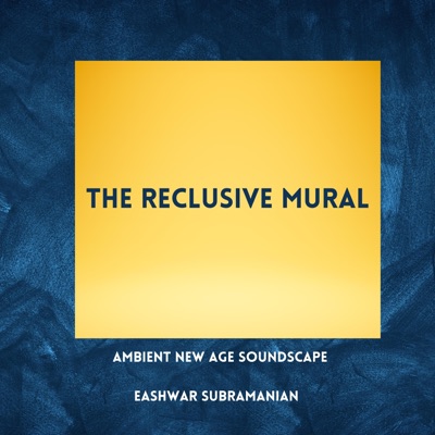 The Reclusive Mural - EP