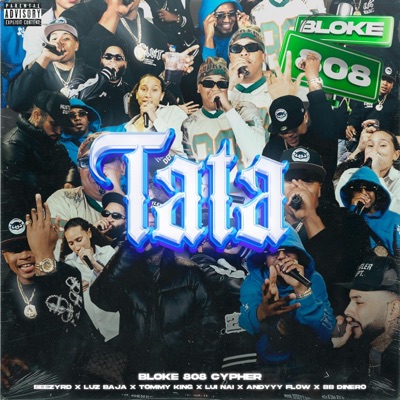 TATA (feat. BeezyRD, Luz Baja, Tommy King, Lui Nai, Andyyy_flow & Bb dinero) - Single