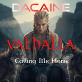 VALHALLA CALLING ME HOME