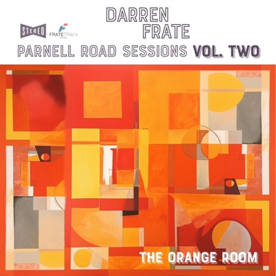 Parnell Road Sessions Vol. Two the Orange Room