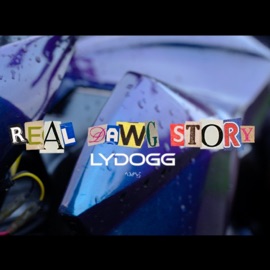 Real Dawg Story Lydogg