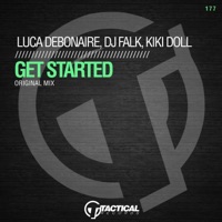 Get Started - Single - Luca Debonaire, DJ Falk & Kiki Doll