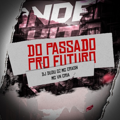 Do Passado Pro Futuro - Single