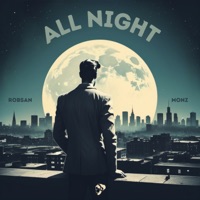All Night - Single - Robsan & MONZ