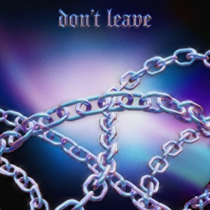 Don't Leave (A cappella)
