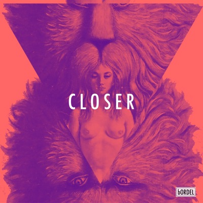 Closer (feat. Chloé) - Single