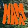 Mama