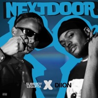 Nextdoor (feat. Diion & General) - Single - Slimeboyy LeGupta