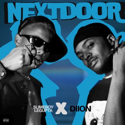 Nextdoor (feat. Diion & General) - Single