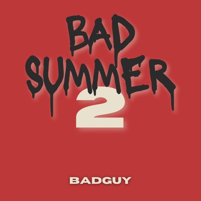Bad Summer 2 - Single