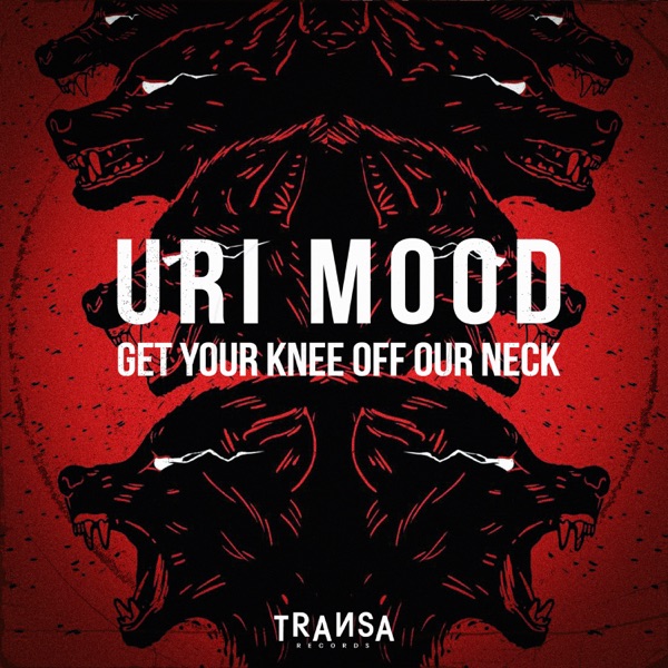 Get Your Knee Off Our Neck - Single