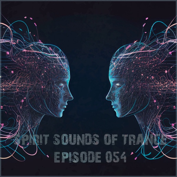 Spirit Sounds of Trance Episode 054 (Tribute to Alphacube Vol 2)