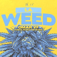 La Weed (feat. Omar Vf) - Single - B one El Productor De Oro