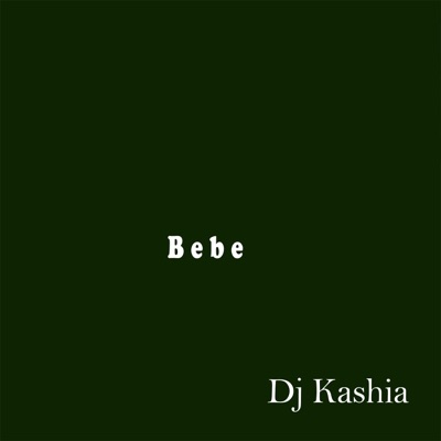 DJ Kashia - Bebe (Slow Version)