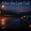 After the Last Call - Radio Saints new Single